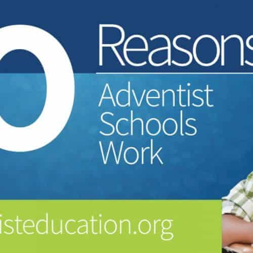 10 Reasons Adventist Schools Work