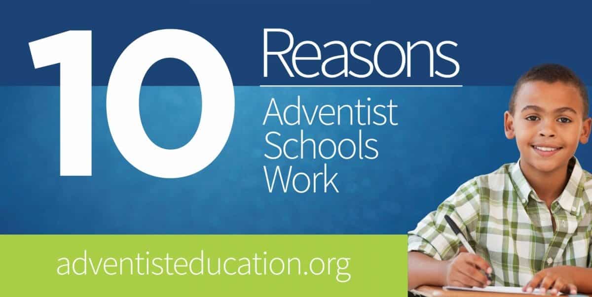 10 Reasons Adventist Schools Work